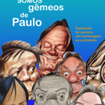 Exposição Paulo Caruso