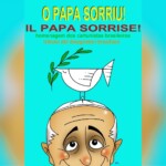 Cartaz da Exposição "O Papa Sorriu"